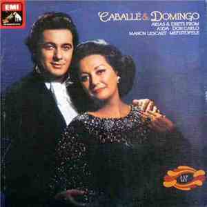 Placido Domingo, Montserrat Caballé - Arias & Duets from Aida / Don Carlo / Manon Lescaut / Mefistofele download free