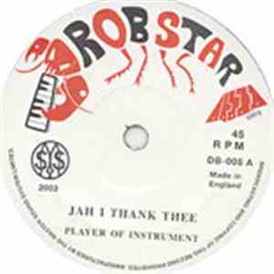 Player Of Instrument - Jah I Thank Thee / Player Of Instruments download free