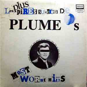Plume Latraverse - Les Plus Pires Succes De Plume download free
