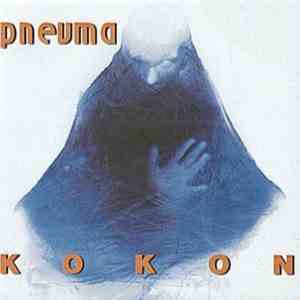 Pneuma  - Kokon download free