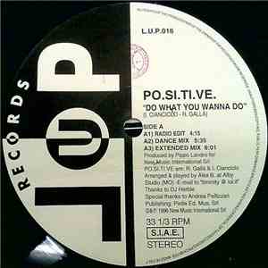 Po.Si.Ti.Ve. - Do What You Wanna Do download free