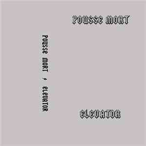 Pousse Mort - Elevator download free