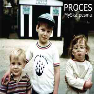 Proces - MySka Pesma download free