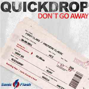 Quickdrop - Don't Go Away download mp3 flac
