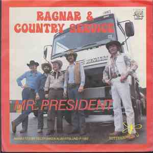 Ragnar Og Country Service - Mr. President download free