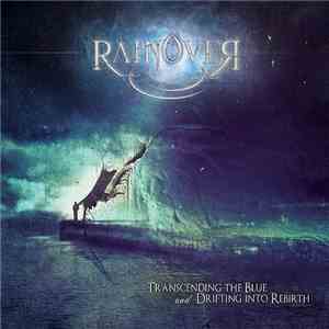 Rainover - Transcending The Blue And Drifting Into Rebirth download free