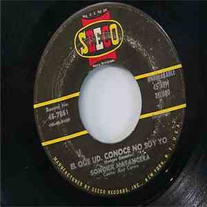 Rey Caney Con La Sonora Matancera - El Que Ud. Conoce No Soy Yo / Quiero Emborracharme download free
