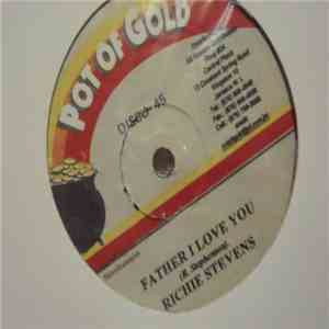 Richie Stephens - Father I Love You download free