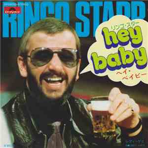 Ringo Starr - Hey Baby / Lady Gaye download free