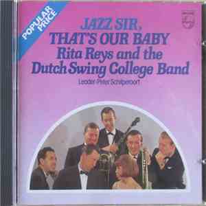 Rita Reys And The The Dutch Swing College Band - Jazz Sir, That's Our Baby download mp3 flac