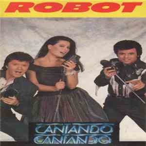 Robot - Cantando Cantando download free