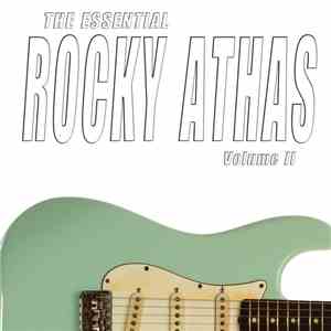 Rocky Athas - The Essential Rocky Athas Volume II download free