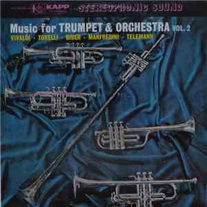 Roger Voisin, John Rhea, Kenneth Schermerhorn - Music For Trumpet & Orchestra Vol. 2 download free