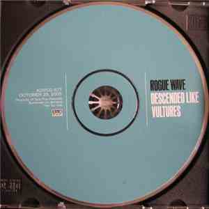 Rogue Wave - Descended Like Vultures download free