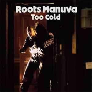 Roots Manuva - Too Cold / Colossal Insight download free