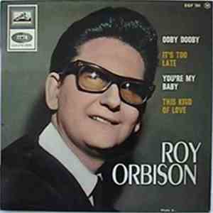Roy Orbison - Ooby Dooby download free