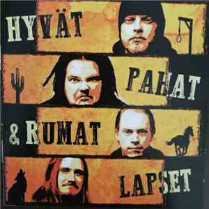Rumat Lapset - Hyvät Pahat & Rumat Lapset download free