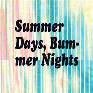 Ryan Daniels , Rdills - Summer Days, Bummer Nights download free