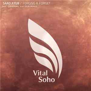 Saad Ayub - Forgive & Forget download free