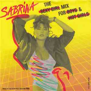 Sabrina - The Sexy Girl Mix For Boys & Hot Girls download free