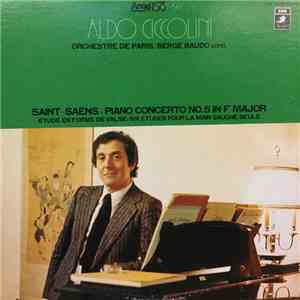 Saint-Saëns - Aldo Ciccolini, Orchestre De Paris, Serge Baudo - Saint - Saëns Piano Concerto No.5in F Major download free