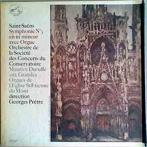 Saint-Saëns, Orchestre De La Société Des Concerts Du Conservatoire, Maurice Duruflé, Georges Prêtre - Symphonie N°3 En Ut Mineur Avec Orgue download free