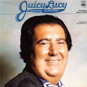 Sal Salvador All-Star Quartet Featuring Billy Taylor - Juicy Lucy download free