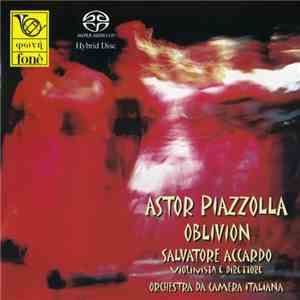 Salvatore Accardo Violinista E Direttore Orchestra da Camera Italiana / Astor Piazzolla - Oblivion download mp3 flac