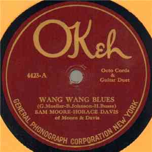 Sam Moore  - Horace Davis - Wang Wang Blues / Tuck Me To Sleep In My Old Kentucky Home download free