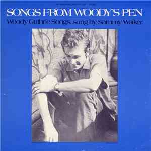 Sammy Walker - Songs From Woody's Pen download free