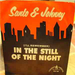 Santo & Johnny - I'll Remember (In The Still Of The Night) download free