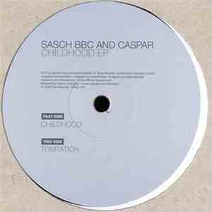 Sasch BBC & Caspar - Childhood EP download free