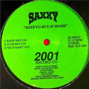 Saxxy - Keepyo But At Home download free