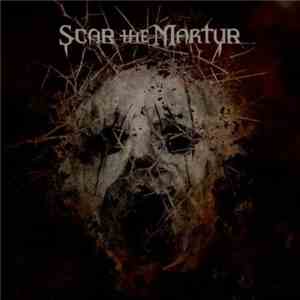 Scar The Martyr - Scar The Martyr download free