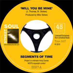Segments Of Time - Will You Be Mine download free