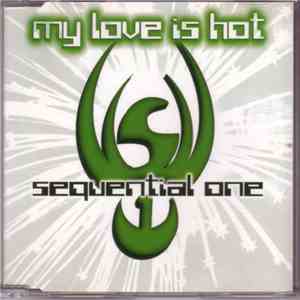 Sequential One - My Love Is Hot download free