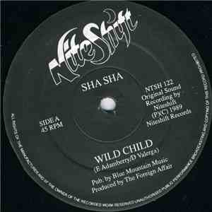 Sha Sha - Wild Child download free
