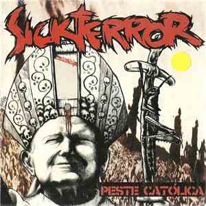Sick Terror - Peste Católica download free