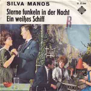 Silva Manos - Sterne Funkeln In Der Nacht / Ein weißes Schiff download free