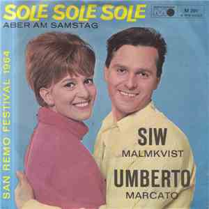 Siw Malmkvist & Umberto Marcato - Sole Sole Sole download free