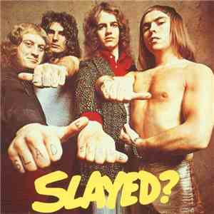 Slade - Slayed? download free