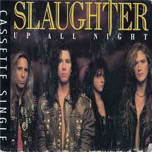 Slaughter - Up All Night download free