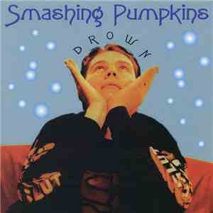 Smashing Pumpkins - Drown download free