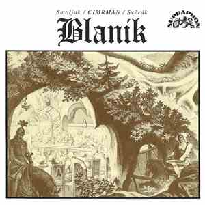 Smoljak / Cimrman / Svěrák - Blaník download free