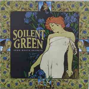 Soilent Green - Sewn Mouth Secrets download free