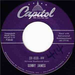 Sonny James - Uh-Huh--mm download free