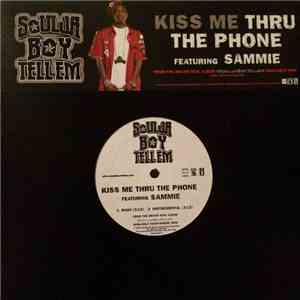 Soulja Boy Tellem Featuring Sammie - Kiss Me Thru The Phone download free