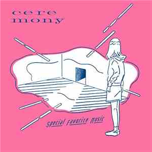 Special Favorite Music - Ceremony download mp3 flac
