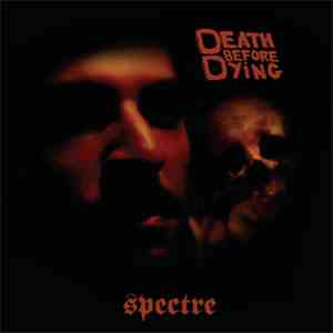 Spectre - Death Before Dying download free