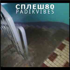 сплеш80 - Padikvibes download free